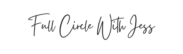 Full Circle With Jess
